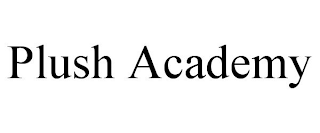 PLUSH ACADEMY