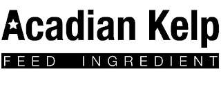 ACADIAN KELP FEED INGREDIENT