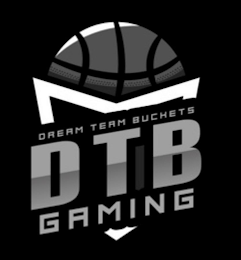 DREAM TEAM BUCHETS DTB GAMING