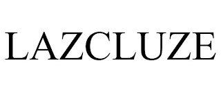 LAZCLUZE