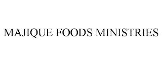 MAJIQUE FOODS MINISTRIES