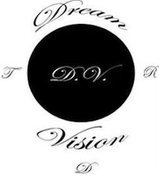 DV DREAM VISION TDR