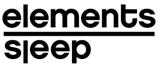 ELEMENTS SLEEP