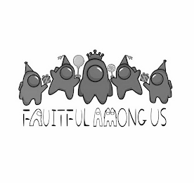FRUITFUL AMONG US