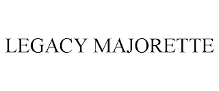 LEGACY MAJORETTE