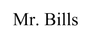 MR. BILLS