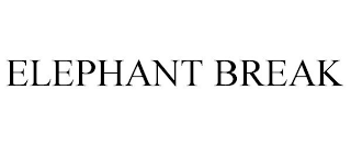ELEPHANT BREAK