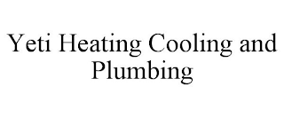 YETI HEATING COOLING AND PLUMBING