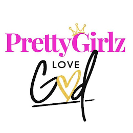 PRETTY GIRLZ LOVE GOD