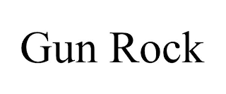 GUN ROCK