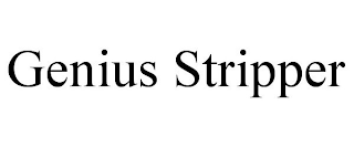 GENIUS STRIPPER