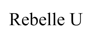 REBELLE U