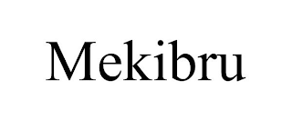 MEKIBRU