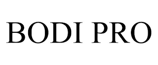 BODI PRO