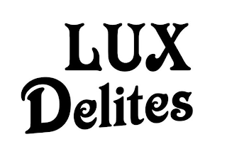 LUX DELITES