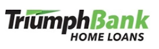 TRIUMPH BANK HOME LOANS