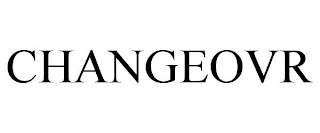 CHANGEOVR