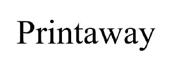 PRINTAWAY