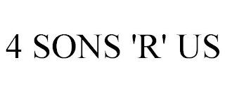 4 SONS 'R' US