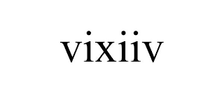 VIXIIV