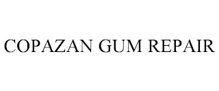 COPAZAN GUM REPAIR