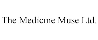 THE MEDICINE MUSE LTD.