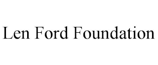 LEN FORD FOUNDATION