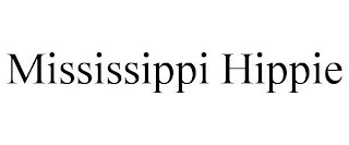 MISSISSIPPI HIPPIE