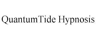 QUANTUMTIDE HYPNOSIS