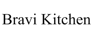 BRAVI KITCHEN