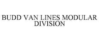 BUDD VAN LINES MODULAR DIVISION