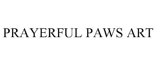 PRAYERFUL PAWS ART