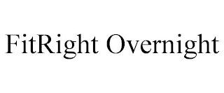 FITRIGHT OVERNIGHT