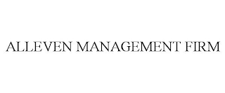 ALLEVEN MANAGEMENT FIRM