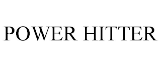 POWER HITTER