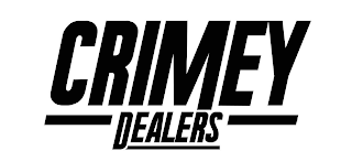 CRIMEY DEALERS