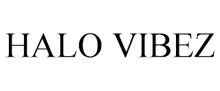 HALO VIBEZ