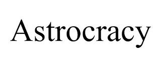 ASTROCRACY