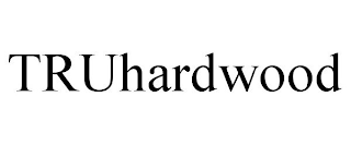 TRUHARDWOOD