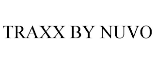 TRAXX BY NUVO