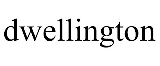 DWELLINGTON
