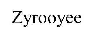 ZYROOYEE