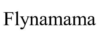 FLYNAMAMA