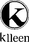 K KLLEEN
