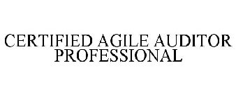 CERTIFIED AGILE AUDITOR PROFESSIONAL