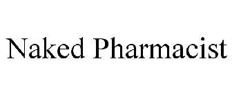 NAKED PHARMACIST