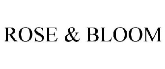 ROSE & BLOOM