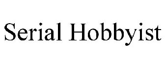 SERIAL HOBBYIST