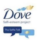 DOVE SELF-ESTEEM PROJECT THE SELFIE TALK