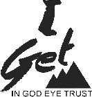 I GET IN GOD EYE TRUST